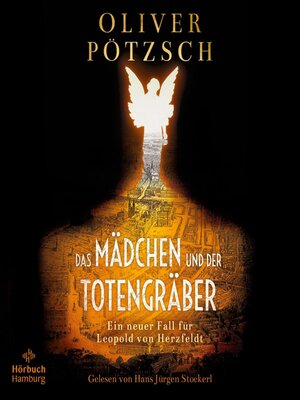 cover image of Das Mädchen und der Totengräber (Die Totengräber-Serie 2)